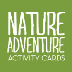 Nature Adventure Activity Cards