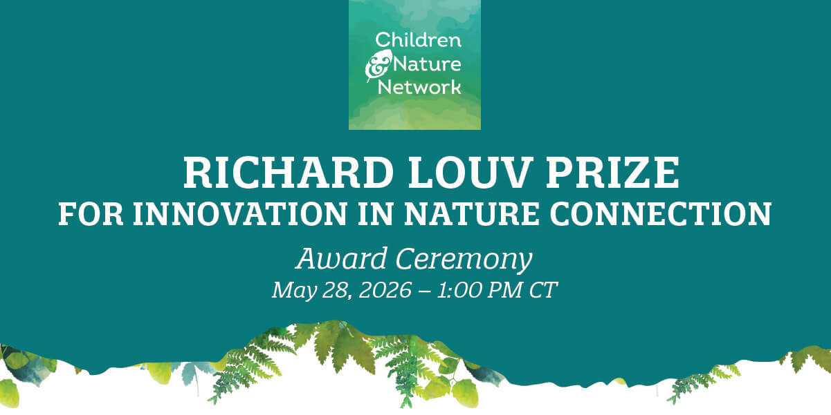 Richard Louv Prize for Innovation in Nature Connection award ceremony, May 28, 2026 at 1:00 PM CT