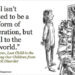"School isn't supposed to be a polite form of incarceration, but a portal to the wider world." - Richard Louv, Last Child in the Woods