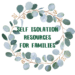 Self Isolation Resources for Families